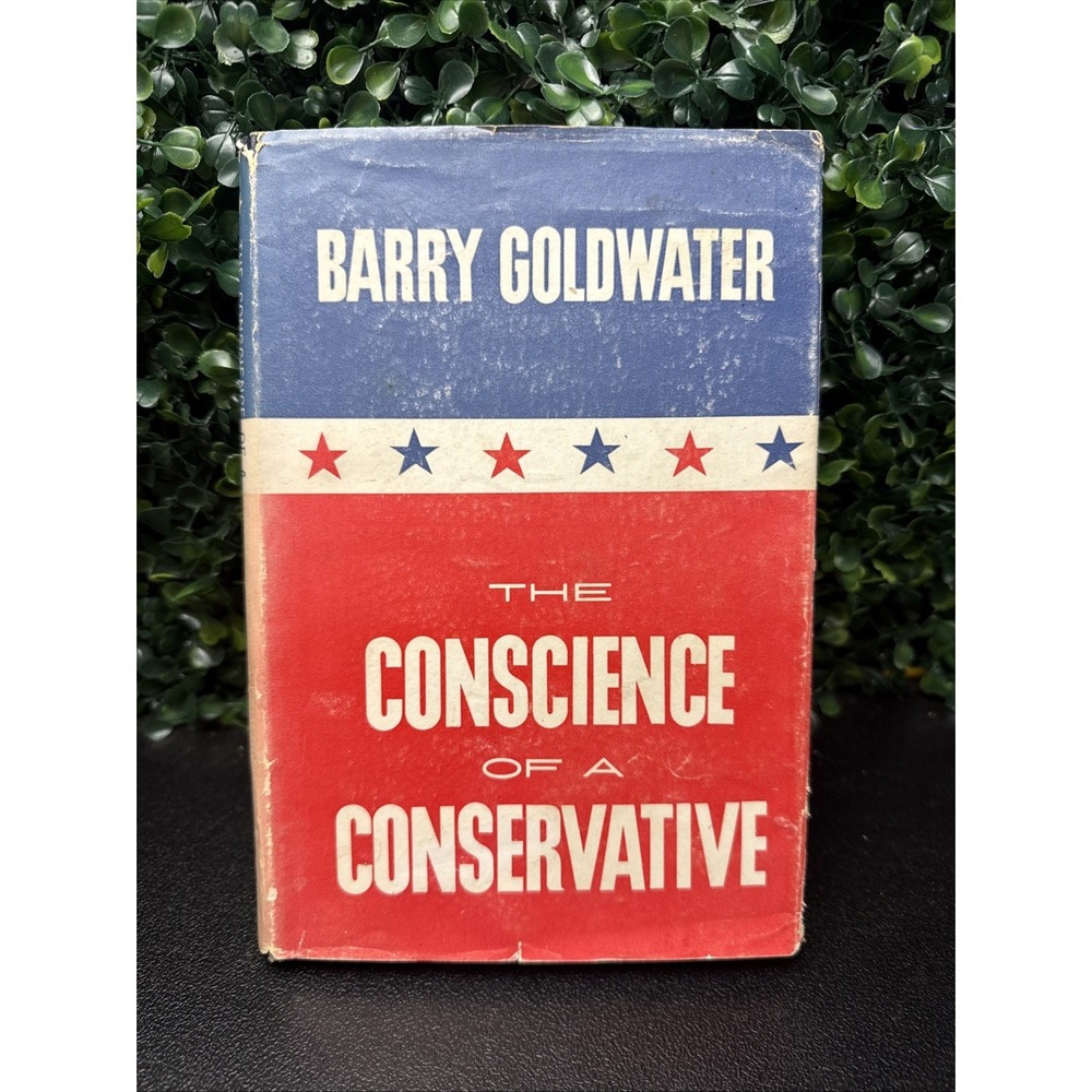 The Conscience of a Conservative by Barry Goldwater